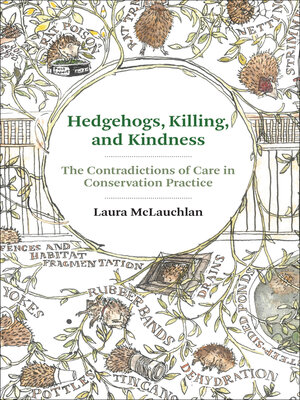 cover image of Hedgehogs, Killing, and Kindness